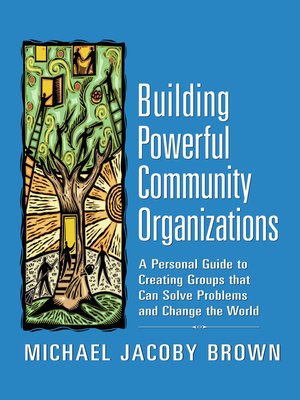 cover image of Building Powerful Community Organizations